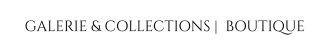 GALERIE & COLLECTIONS |  BOUTIQUE